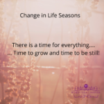 Change in Life’s Seasons