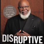 Disruptive thinking by TD Jakes